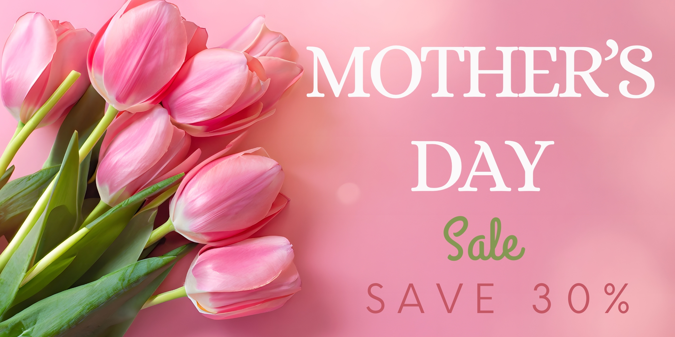 Mothers Day Sale